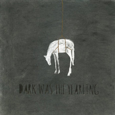 Dark was the Yearling mp3 Album by The Bones of J.R. Jones