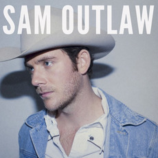 Sam Outlaw mp3 Album by Sam Outlaw