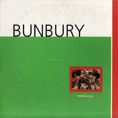Mexico EP mp3 Album by Bunbury