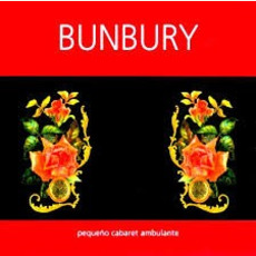 Pequeño Cabaret Ambulante mp3 Album by Bunbury