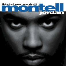 This Is How We Do It mp3 Album by Montell Jordan