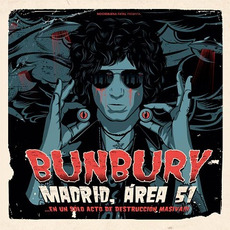 Madrid, Área 51: ...En Un Sólo Acto De Destrucción Masiva!!! mp3 Live by Bunbury