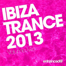 Ibiza Trance 2013, Volume Two mp3 Compilation by Various Artists