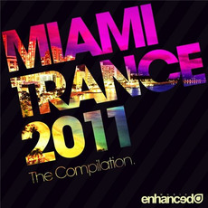 Miami Trance 2011: The Compilation mp3 Compilation by Various Artists