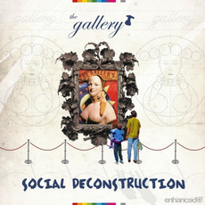 The Gallery: Social Deconstruction mp3 Compilation by Various Artists