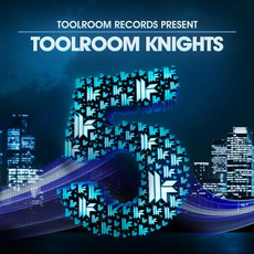 Toolroom Records Present TK5 mp3 Compilation by Various Artists