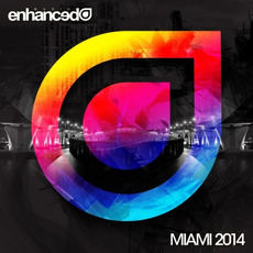 Enhanced Miami 2014 mp3 Compilation by Various Artists