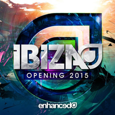 Enhanced Ibiza Opening 2015 mp3 Compilation by Various Artists