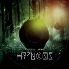 Hypnosis mp3 Album by Sundial Aeon