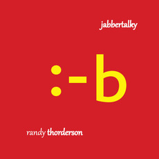 Jabbertalky mp3 Album by Randy Thorderson