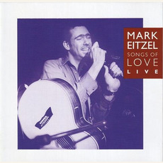 Songs Of Love: Live at the Borderline 1-19-91 mp3 Live by Mark Eitzel