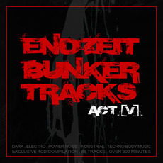 Endzeit Bunkertracks, Act V mp3 Compilation by Various Artists