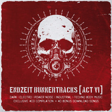 Endzeit Bunkertracks, Act VI mp3 Compilation by Various Artists