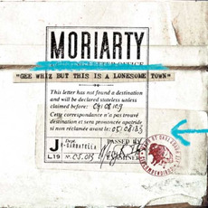 Gee Whiz but This Is a Lonesome Town (Limited Edition) mp3 Album by Moriarty