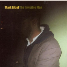 The Invisible Man mp3 Album by Mark Eitzel