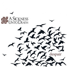 Despair mp3 Album by A Sickness Unto Death
