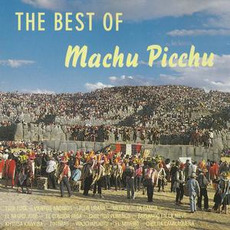 The Best Of mp3 Artist Compilation by Machu Picchu