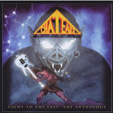 Fight to the Last! The Anthology mp3 Artist Compilation by Chateaux