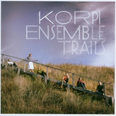 Trails mp3 Album by Korpi Ensemble