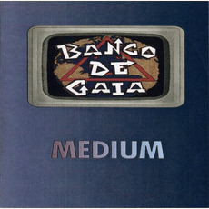 Medium (Re-Issue) mp3 Album by Banco de Gaia