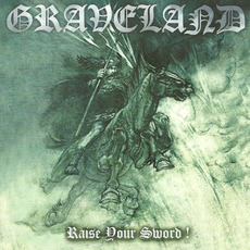 Raise Your Sword! mp3 Album by Graveland