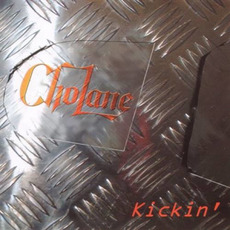 Kickin' mp3 Album by Cholane