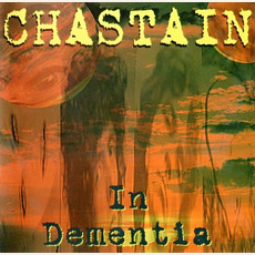 In Dementia mp3 Album by Chastain