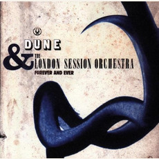 Forever and Ever mp3 Album by Dune & The London Session Orchestra