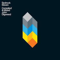Bedrock Eleven: Compiled & Mixed John Digweed mp3 Compilation by Various Artists