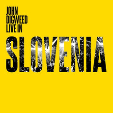 John Digweed: Live In Slovenia mp3 Compilation by Various Artists