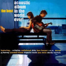 The Best Acoustic Album in the World... Ever! mp3 Compilation by Various Artists