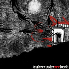 Zubrowska Are Dead mp3 Album by Zubrowska