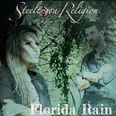 Florida Rain mp3 Album by Steeltown Religion