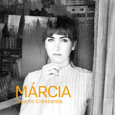 Quarto Crescente mp3 Album by Márcia