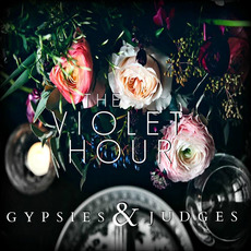 The Violet Hour mp3 Album by Gypsies & Judges