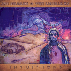 Intuitions mp3 Album by Joe Pilgrim & The Ligerians