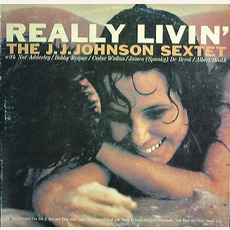 Really Livin' mp3 Album by J. J. Johnson