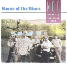 Home of the Blues mp3 Album by The Nashville Bluegrass Band