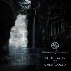 At The Gates Of A New World mp3 Album by Kelly Simonz's Blind Faith