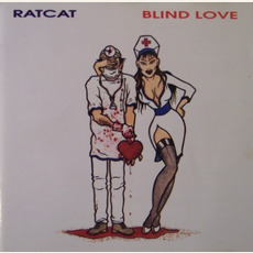Blind Love (Re-Issue) mp3 Album by Ratcat