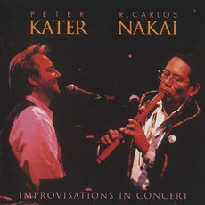 Improvisations In Concert mp3 Live by Peter Kater & R. Carlos Nakai
