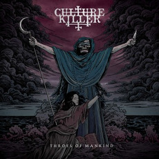 Throes of Mankind mp3 Album by Culture Killer