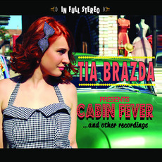 Cabin Fever mp3 Album by Tia Brazda