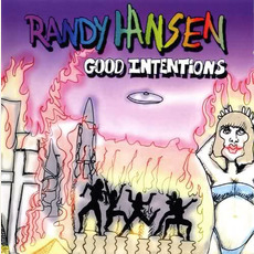 Good Intentions mp3 Album by Randy Hansen