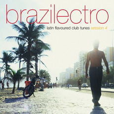 Brazilectro: Session 4 mp3 Compilation by Various Artists
