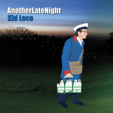 AnotherLateNight: Kid Loco mp3 Compilation by Various Artists