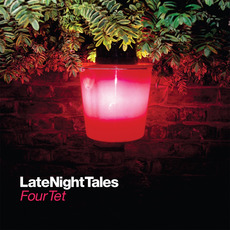LateNightTales: Four Tet mp3 Compilation by Various Artists