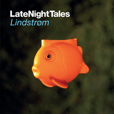 LateNightTales: Lindstrøm mp3 Compilation by Various Artists