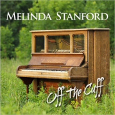 Off The Cuff mp3 Album by Melinda Stanford