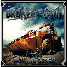 Bulldozer mp3 Album by Broken Teeth